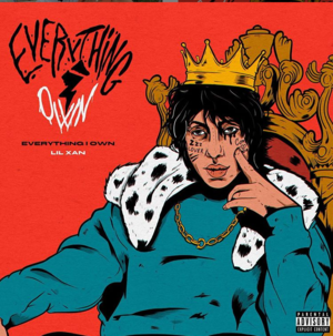 Everything I Own - Lil Xan