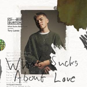 What Sucks About Love - Chris Burton (Ft. Tory Lanez)