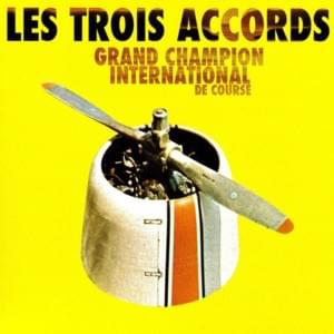 Grand champion - Les Trois Accords