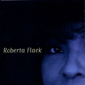 The Thrill Is Gone - Roberta Flack