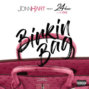 Birkin Bag - Jonn Hart (Ft. 24hrs)