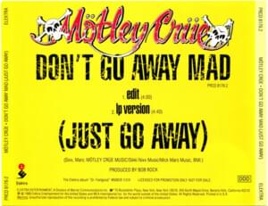 Don’t Go Away Mad (Just Go Away) - Mötley Crüe