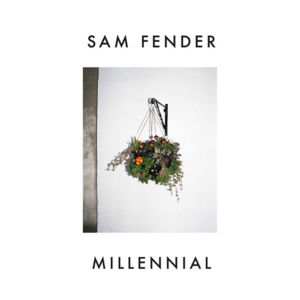 Millenial - Sam Fender