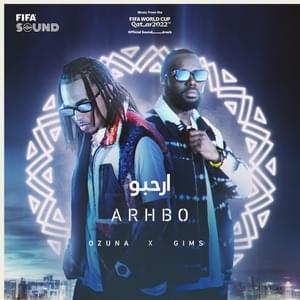 Arhbo [Music from the FIFA World Cup Qatar 2022 Official Soundtrack] - Ozuna, Gims & RedOne (Ft. FIFA Sound)