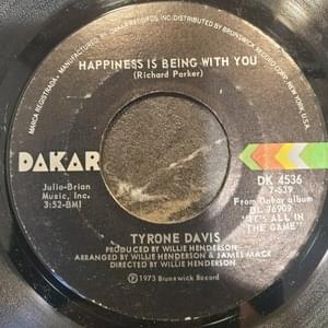 Happiness Is Being With You - Tyrone Davis