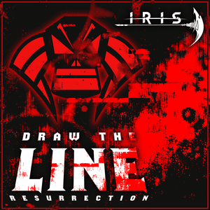 Draw the Line (Resurrection) - IRIS Official