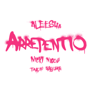 Arrepentío - Aleesha, NICKI NICOLE & Taichu (Ft. Juicy BAE)