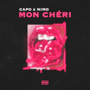 Mon Chéri - Nimo & CAPO