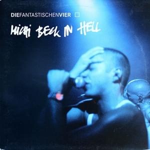 Michi Beck in Hell - Die Fantastischen Vier