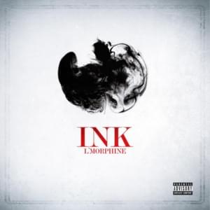 Intro - Ink - L'Morphine