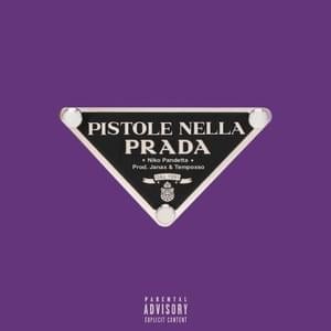 Pistole Nella Prada - Niko Pandetta