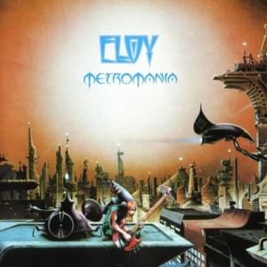 Metromania - Eloy