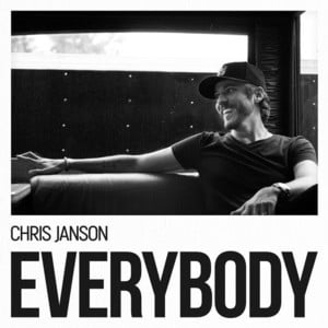 Bein’ a Dad - Chris Janson