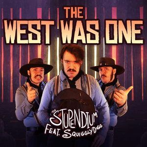 The West Was One - The Stupendium (Ft. KeyBlack)