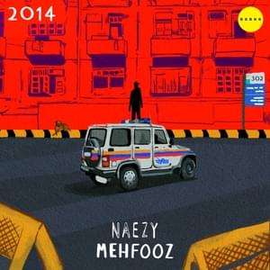 Mehfooz - Naezy