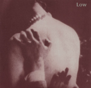 Last Night I Dreamt That Somebody Loved Me - Low