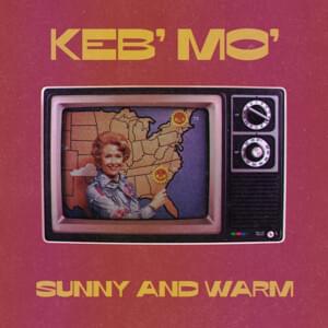 Sunny and Warm - Keb' Mo'