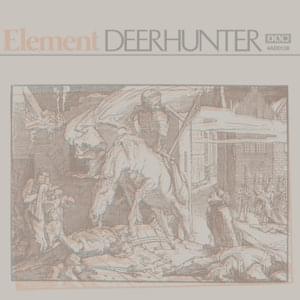 Element - Deerhunter