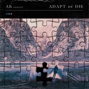 Adapt Or Die - AK