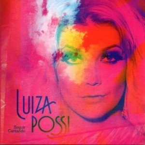 Desculpe o Auê - Luiza Possi