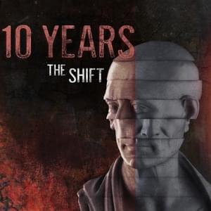 The Shift - 10 Years