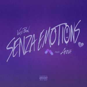 Senza Emotions - Vale Pain (Ft. ANNA)