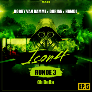 Oh Bella - Made, Bobby Vandamme & Hamdi52 (Ft. Dorian (DEU))