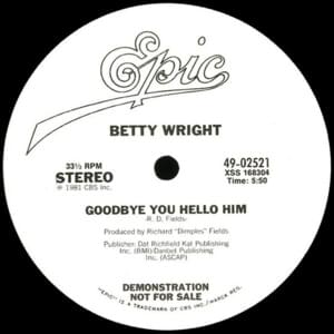 Goodbye You, Hello Him (12" Version) - Betty Wright