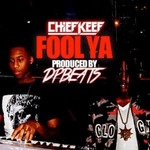 Fool Ya - Chief Keef
