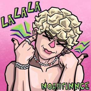 LALALA - NOAHFINNCE