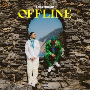OFFLINE - Il Tre (Ft. VillaBanks)