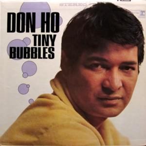 Tiny Bubbles - Don Ho