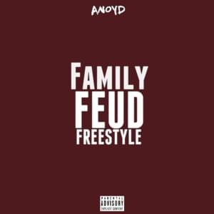 Family Feud Freestyle - ANoyd