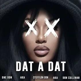 Dat a Dat - Stefflon Don