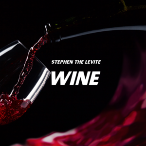 Wine - Stephen the Levite (Ft. TeaBells)