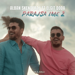 Parajsa Ime 2 (Billionare) - Alban Skenderaj (Ft. Elgit Doda)