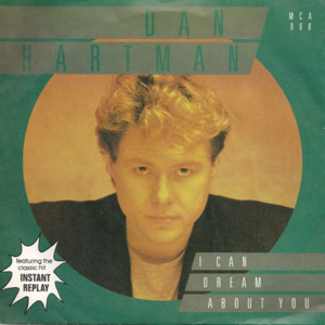 I Can Dream About You - Dan Hartman