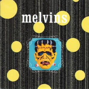 Dr. Geek - Melvins