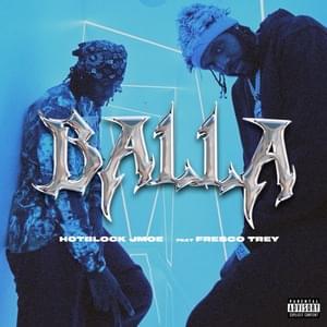 Balla - HotBlock Jmoe & Fresco Trey