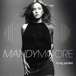 In My Pocket - Mandy Moore