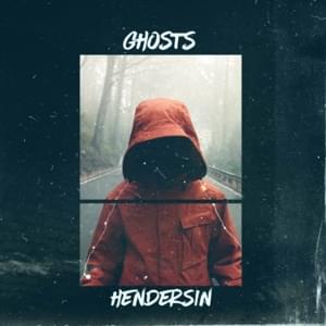 Ghosts - Hendersin