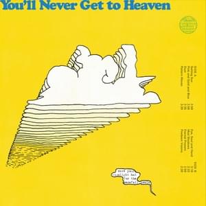 Eternal Present - You'll Never Get To Heaven