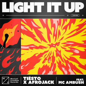 Light It Up - Tiësto & AFROJACK (Ft. MC Ambush)