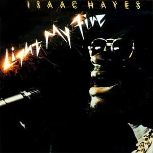 Rock Me Baby - Isaac Hayes