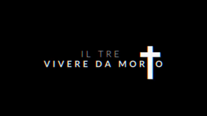 Vivere Da Morto - Il Tre