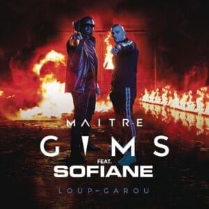 Loup garou - GIMS (Ft. Sofiane)