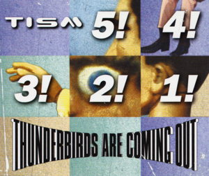 Thunderbirds Are Coming Out - TISM