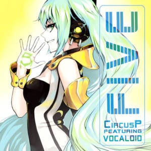 INFeCTioN (English Version) - CircusP (Ft. 初音ミク (Hatsune Miku))