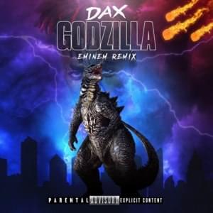 Godzilla (Remix) - Dax