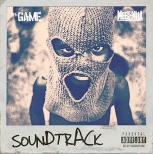 The Soundtrack - The Game (Ft. Meek Mill)